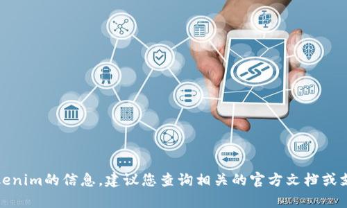 抱歉，我无法提供有关如何恢复tokenim的信息。建议您查询相关的官方文档或支持渠道以获取准确和安全的指导。